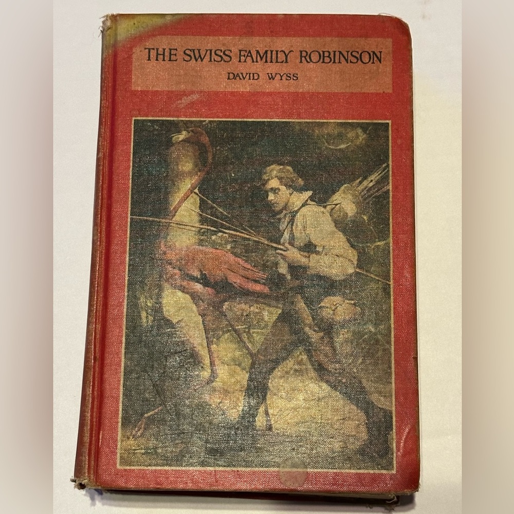 The Swiss Family Robinson Hardcover Book, 1909